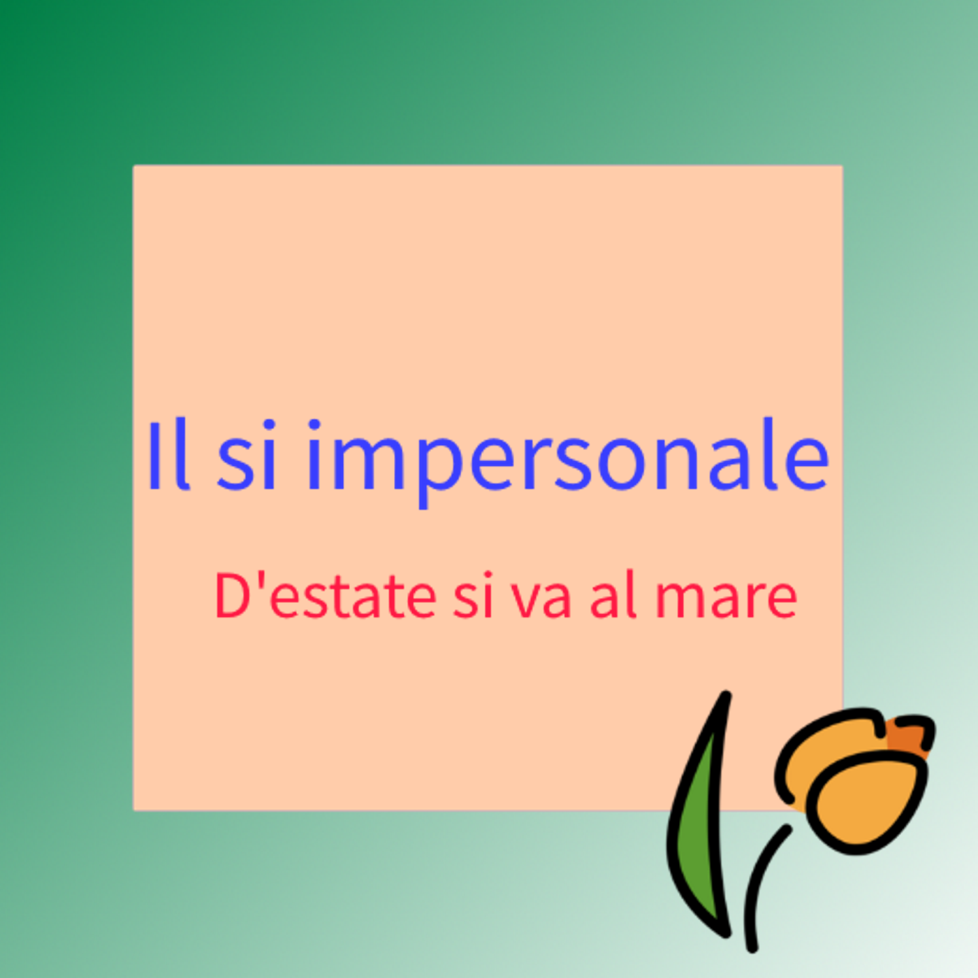 Ep. 74 - Übungen zu il "si" impersonale